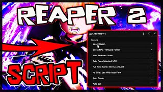 BEST Reaper 2 New Scripts 2024 Very OP Script [upl. by Nnyrb]