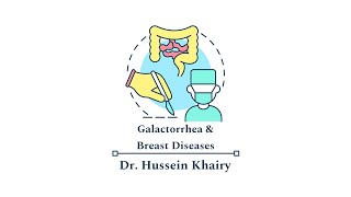 Galactorrhea amp Breast Diseases by Dr Hussein Khairy 20 [upl. by Faunie]