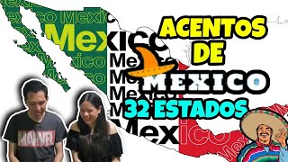 🇲🇽TODOS los ACENTOS de MÉXICO  LOS 32 ESTADOS DE MÉXICO  REACCION [upl. by Alabaster]