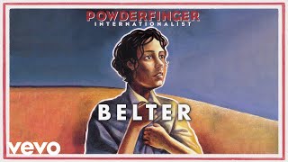 Powderfinger  Belter Official Audio [upl. by Nonac298]