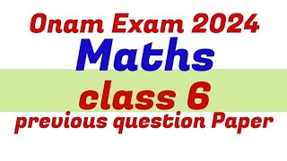 Class 6 maths onam exam model question paper 2024 [upl. by Harbour957]