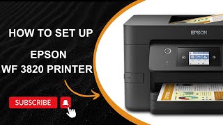 How to Setup Epson WF 3820 Printer  StepbyStep Guide [upl. by Letnohs]