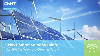 CHINT Smart Solar Solution [upl. by Allisurd883]