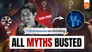 All Myths Busted Y Chromosome are Shrinking  Vajiram And Ravi [upl. by Arytahs]