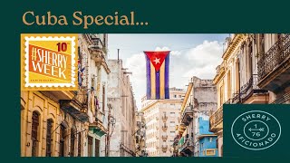 International Sherry Week  Cuba Special [upl. by Katushka]