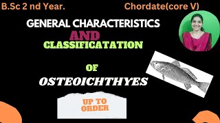 Osteichthyes bsc 2nd yearBony fish General characteristics and classification up to orderpises [upl. by Berkman571]