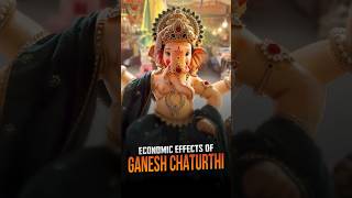 📊Economic Effects of Ganesh Chaturthi✨ ganeshchaturthi economy [upl. by Prussian]