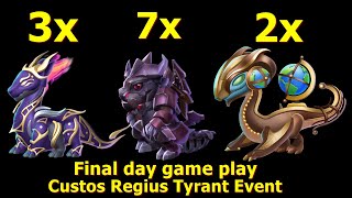 Got 3x Laterna 7x Scrap Metal 2x Globetrotter Dragons  Last day Custos Regius Tyrant Event [upl. by Stargell]