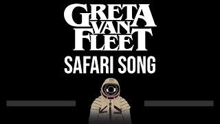 Greta Van Fleet • Safari Song CC 🎤 Karaoke Instrumental Lyrics [upl. by Etiuqal]