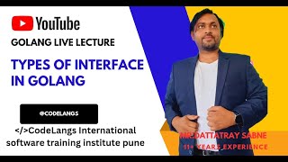 Golang  Interface Types In Golang Live Lecture [upl. by Meade]