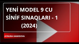 Yeni model 9 cu sinif sinaqlar1 2024 [upl. by Uzzial]