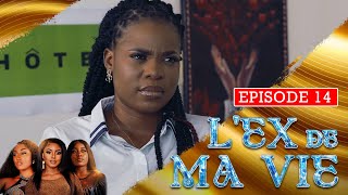 LEX DE MA VIE  Episode 14  Série Africaine [upl. by Jarlathus]