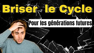 Comment briser le cycle des blessures du passé generation karma [upl. by Renmus]