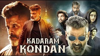 Kadaram Kondan Full Movie In Hindi Dubbed 2021  Vikram  Akshara Haasan  Abi  Facts amp Review HD [upl. by Laden549]