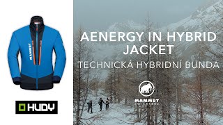 BUNDA AENERGY IN HYBRID JACKET  Mammut [upl. by Pantin43]