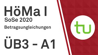 Betragsungleichungen – TU Dortmund Höhere Mathematik I BCIBWMLW [upl. by Hoopen]