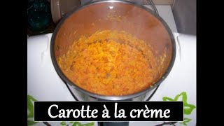 ❥Recette 09 Carotte à la crème  Thermomix [upl. by Anivas]