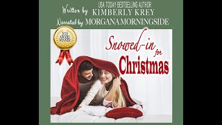 Snowed In For Christmas Full Audio Book by Kimberly Krey [upl. by Annabell904]