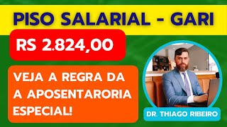 Veja a regra para aposentadoria especial de Gari  Piso salarial 02 salários [upl. by West]