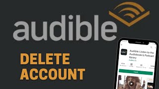 How To Delete Audible Account  Permanently Delete Audible Account  2021 [upl. by Veats348]