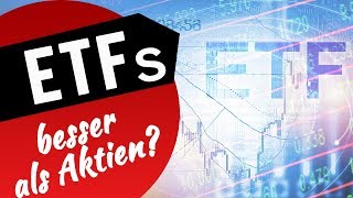 ETFs besser als Aktien [upl. by Edi602]