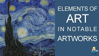 ELEMENTS OF ART IN FAMOUS ARTWORKS [upl. by Tnattirb219]