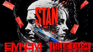 Eminem  STAN PT 2 ft Billie Eilish Official Music Video [upl. by Niret]