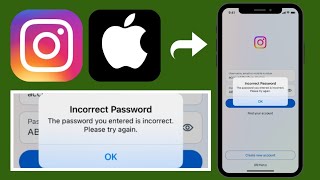 How to fix Instagram quotIncorrect passwordquot the password you entered is incorrect error in iPhone [upl. by Sapphira]