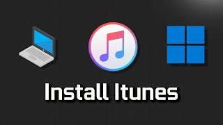 How to Download and Install the Itunes on Windows 1110 2024 [upl. by Ojyma]