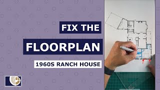 Fix the Floor Plan on a 1960s Ranch House [upl. by Gough]