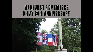 Wadhurst Remembers DDay 80th Anniversary [upl. by Airlie209]