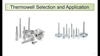 Thermowell Selection and Application [upl. by Zurc]