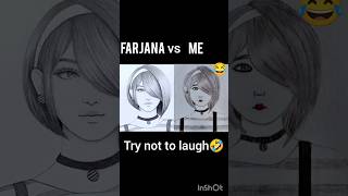 Farjana drawing academy vs me 🤣😂😅shortsvideo farjanadrawingacademy [upl. by Anuahsar]