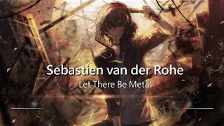 Worlds Greatest Battle Music Let There Be Metal by Sebastien van der Rohe [upl. by Irallih]