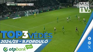 TOP 3 VÉDÉS – 9 forduló  OTP Bank Liga  20242025 [upl. by Tara616]