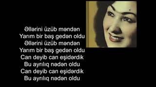 Rübabə Muradova  Nədən oldu sözlərilyrics [upl. by Ailana]