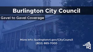 Burlington City Council  1072024 [upl. by Teena]