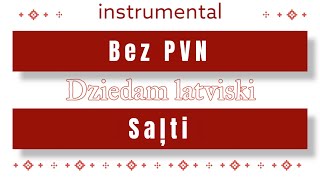 Bez PVN  Šaļti instrumental [upl. by Sinylg188]