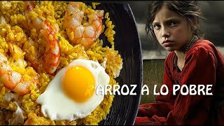 ARROZ A LO POBRE riquísimas recetas de ayer de vuelta hoy [upl. by Kwei]