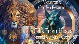 Metatrons POWERFUL Gifts From Heaven Alchemy for a Life of Abundance [upl. by Ertemed]