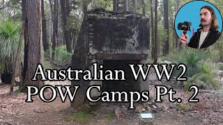 The Jarrahdale POW Camp  What Remains [upl. by Oer]