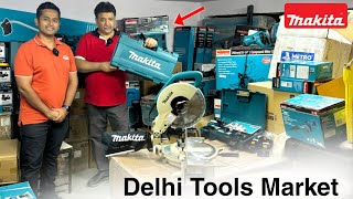 Makita PowerTools For WoodWorking  Chawri Bazar Delhi  6  Tools Market In Delhi 2024 [upl. by Ainolopa540]