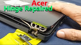 Broken hinge repaired acer laptop  how to repiar laptop broken hinge [upl. by Steele684]