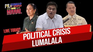 LIVE Political crisis lumalala  Pilipinas Nating Mahal  May 21 2024 [upl. by Leinehtan]