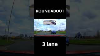 Threelane Roundabout Third Exit [upl. by Urbanus24]