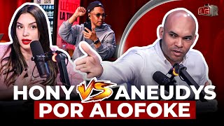 HONY ENFRENTA A ANEUDYS SANTOS POR ACABAR A ALOFOKE [upl. by Robina971]