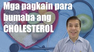 Mga pagkain para bumaba ang CHOLESTEROL [upl. by Irvine411]