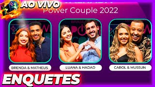 POWER COUPLE BRASIL 2022 Enquetes atualizadas no Votalhada Quem vai sai nessa DR POWER COUPLE [upl. by Adnovay550]