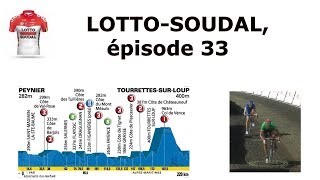 LOTTO SOUDAL ép33  que démotions [upl. by Matelda]