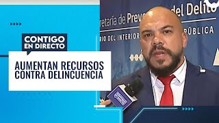 CONTRA DELINCUENCIA Gobierno aumenta los recursos de municipios  Contigo en Directo [upl. by Jeremiah505]